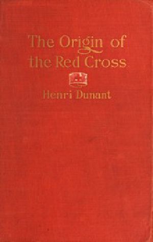 [Gutenberg 50968] • The Origin of the Red Cross: "Un souvenir de Solferino"